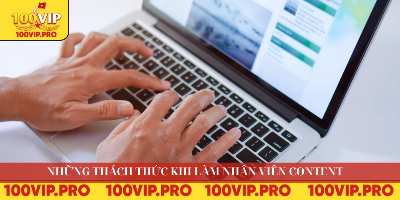 Những thách thức khi làm nhân viên content