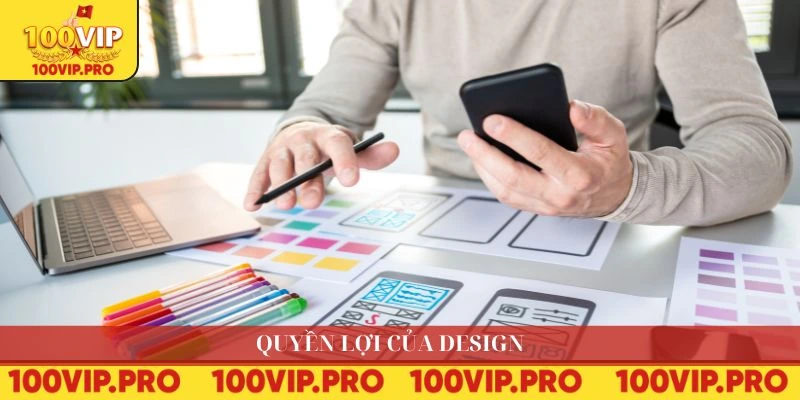 Quyền lợi của Design